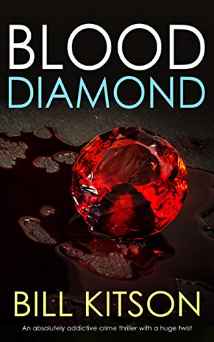 BLOOD DIAMOND an absolutely addictive crime thriller with a huge twist (DI MIKE NASH SERIES Book 7) (English Edition)