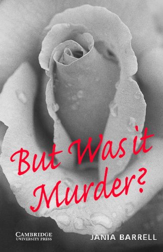 But Was it Murder- Level 4 (Cambridge English Readers) (English Edition)