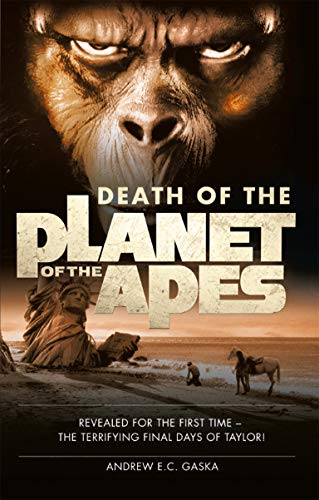 Death of the Planet of the Apes (English Edition)