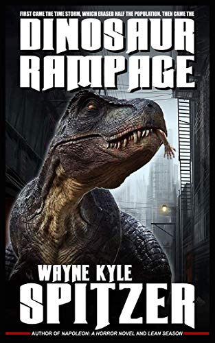 Dinosaur Rampage (Dinosaur Apocalypse Book 2) (English Edition)