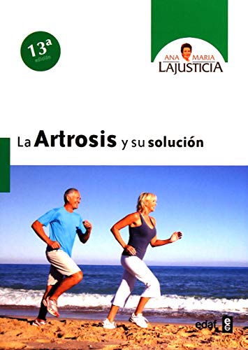 Edaf Artrosis y su solución,La (8ª ed.) (Plus Vitae)