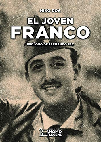 El joven Franco: De alférez a general