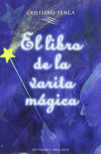 El libro de la varita mágica (con varita) (MAGIA Y OCULTISMO)
