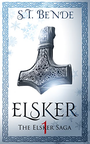 Elsker (Elsker Saga Book 1) (English Edition)