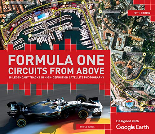 Formula One Circuits From Above: 26 Legendary Tracks in High-Definition Satellite Photography