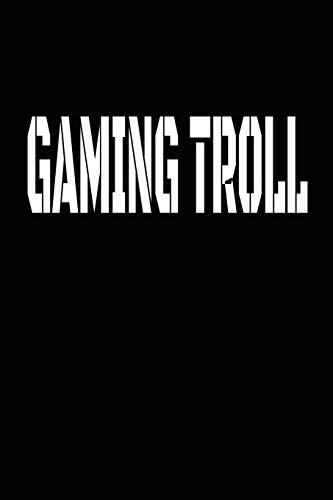 Gaming Troll: 6x9 College Ruled Notebook