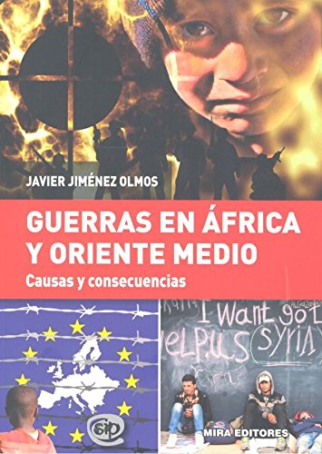 Guerras en África y Oriente Medio: Causas y consecuencias Guerras en África y Oriente Medio: Causas y consecuencias