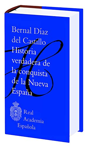 Historia verdadera de la conquista de la Nueva España (F. COLECCION)
