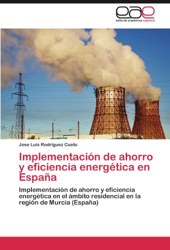 Implementacion de Ahorro y Eficiencia Energetica En Espana
