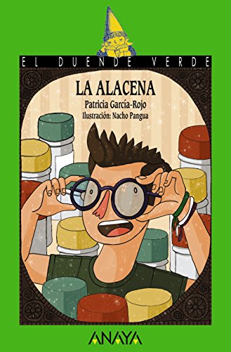 La alacena (LITERATURA INFANTIL (6-11 años) - El Duende Verde)