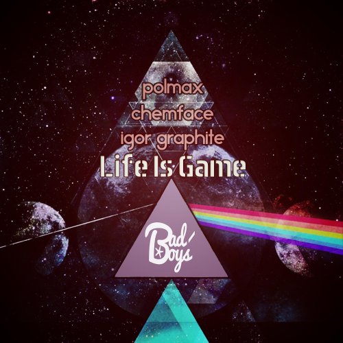 Life Is Game (Original Mix)