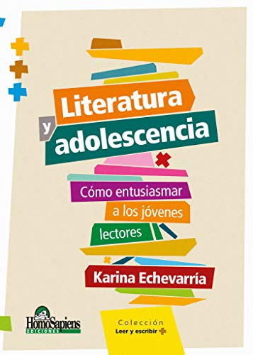 Literatura y adolescencia: Cómo entusiasmar a los jóvenes lectores