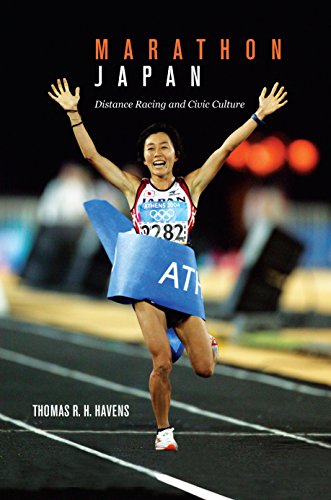 Marathon Japan: Distance Racing and Civic Culture (English Edition) Marathon Japan: Distance Racing and Civic Culture (English Edition)