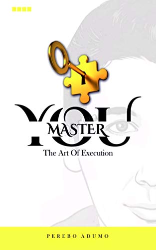 Master you: The Art of Execution (English Edition)