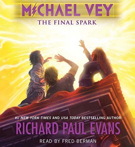 MICHAEL VEY 7 7D: The Final Spark (Michael Vey (Audio))