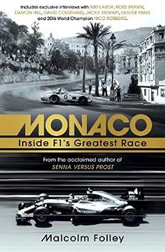 Monaco: Inside F1’s Greatest Race [Idioma Inglés]