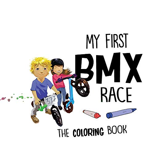 My First BMX Race - The Coloring Book: 4