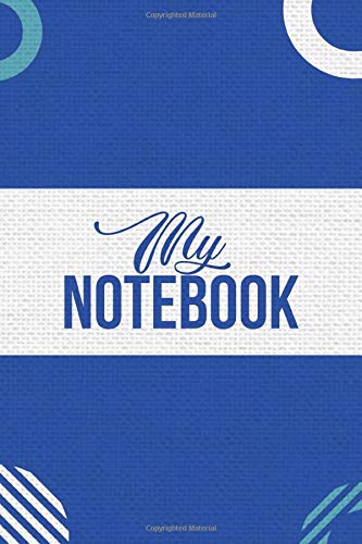 MY NOTEBOOK Lined Notebook / Journal Gift, 100 Pages, 6 x 9 inches: Pocket Notebook - Notebook Journal - DIARY - SKETCH Book
