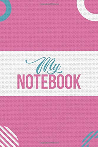 MY NOTEBOOK Lined Notebook / Journal Gift, 120 Pages, 6 x 9 inches: Pocket Notebook - Notebook Journal - DIARY - SKETCH Book