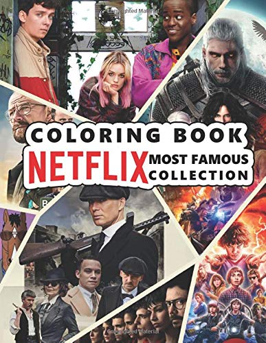 Netflix Most Famous Collection Coloring Book: Adults Coloring Books With High Quality Images