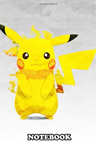 Notebook: Pikachu Pokemon , Journal for Writing, College Ruled Size 6" x 9", 110 Pages