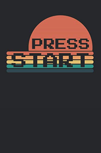 Press Start Notebook: 6" x 9", 120 Pages