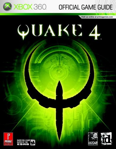 Quake 4 (Xbox 360): The Official Strategy Guide