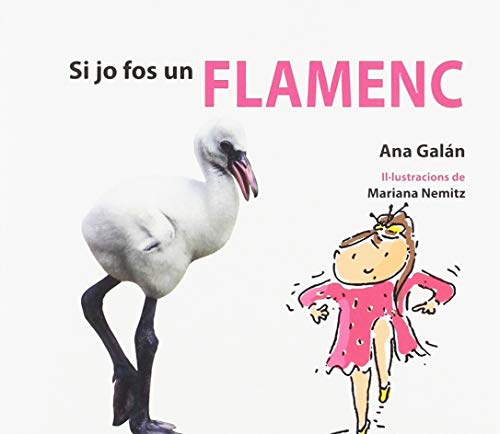 Si jo fos un flamenc: 9