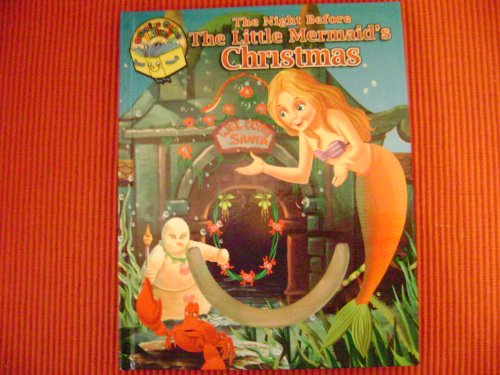 The Night Before the Little Mermaid's Christmas Deluxe Christmas Verse Book (Night Before Christmas (PC Treasures))