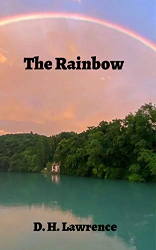 The Rainbow (Illustrated) (English Edition)
