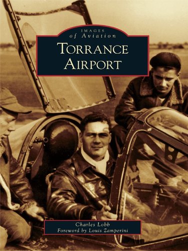 Torrance Airport (Images of Aviation) (English Edition)