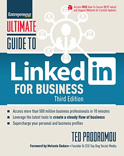 Ultimate Guide to LinkedIn for Business: Access more than 500 million people in 10 minutes (Ultimate Series) (English Edition)