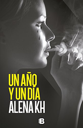 Un año y un día (Ediciones B) Un año y un día (Ediciones B)