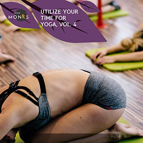 Utilize Your Time for Yoga, Vol. 4