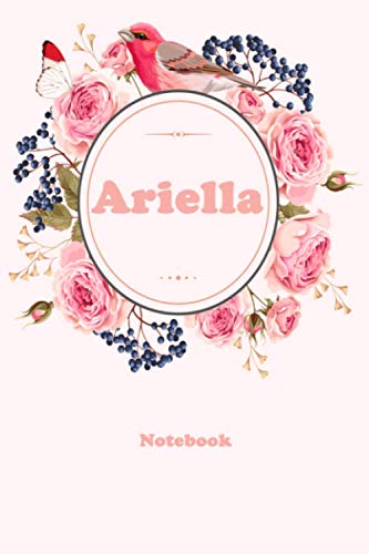 Ariella: Floral Personalized Notebook with Custom Name & Cover . College Ruled Journal for Women and Girls ,120pages