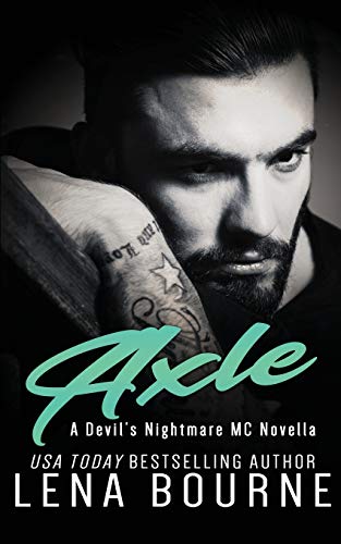 Axle: A Devil’s Nightmare MC Novella