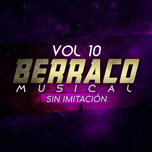 Berraco Musical: Sin Imitación (Vol. 10)