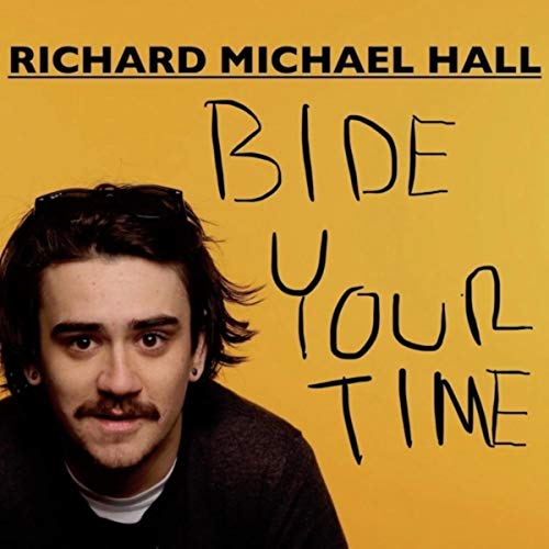 Bide Your Time [Explicit]