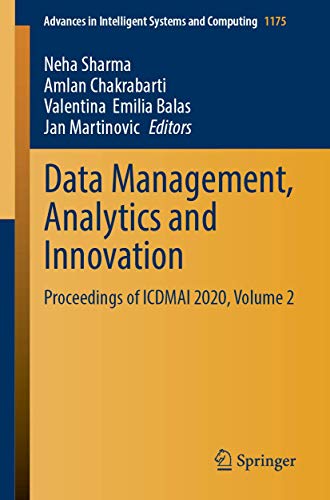 Data Management, Analytics and Innovation: Proceedings of ICDMAI 2020, Volume 2: 1175 (Advances in Intelligent Systems and Computing)