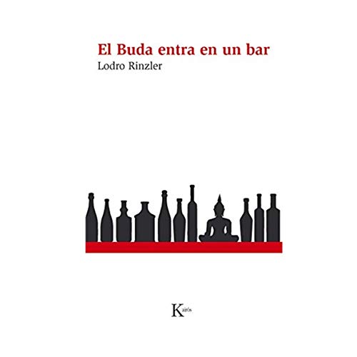 El Buda entra en un bar: Una guía de la vida para una nueva generación (Sabiduría perenne)