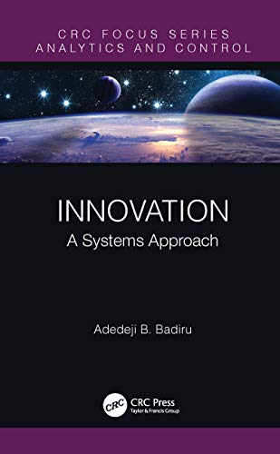 Innovation: A Systems Approach (Analytics and Control) (English Edition)