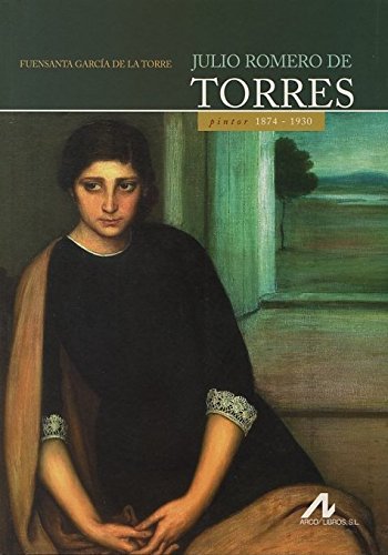 Julio Romero de Torres (Ars Hispanica)