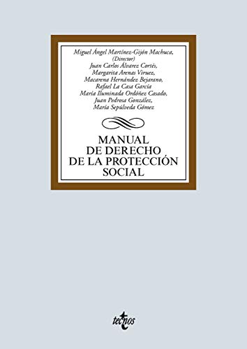 Manual de derecho de la protección social (Derecho - Biblioteca Universitaria de Editorial Tecnos)