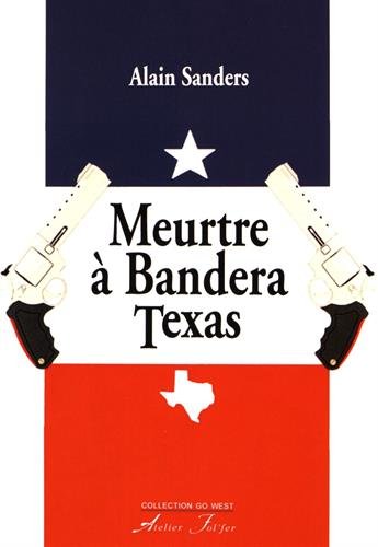 Meurtre a bandera texas (Go West)