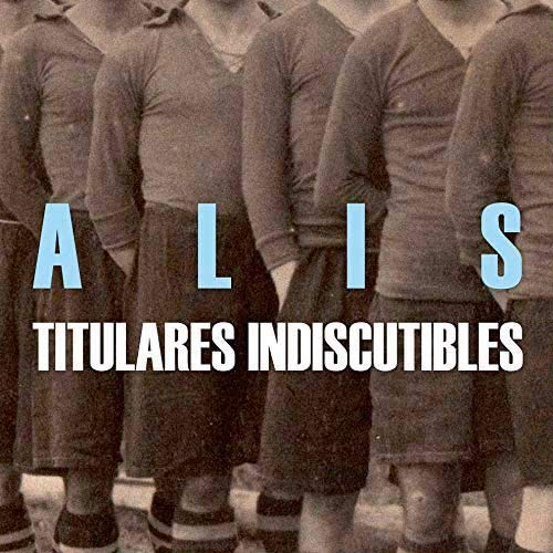Titulares Indiscutibles