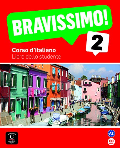 Bravissimo! 2 Libro dello studente + CD: Bravissimo! 2 Libro dello studente + CD (Texto Italiano)