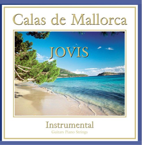 Calas de Mallorca - Guitars (Instrumentalmusik zum Relaxen und Filmvertonen)