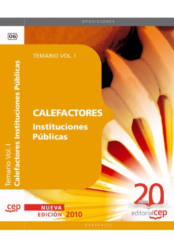 Calefactores Instituciones Públicas. Temario Vol. I. (Colección 1140)