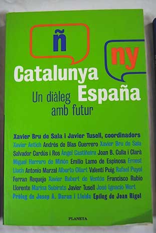 Catalunya / España. Un diàleg amb futur