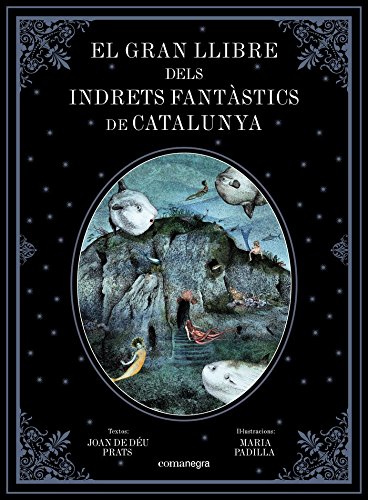 El gran llibre dels indrets fantàstics de Catalunya